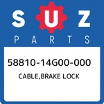 58810-14G00-000 Suzuki Cable,brake Lock 5881014G00000, New Genuine Oem Part. Fixed Price $78.94.