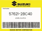 Suzuki Genuine Lever, Clutch 57621-28C40. Fixed Price $21.75.