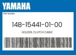 Yamaha Genuine Holder, Clutch Cable 14B-15441-01-00. Fixed Price $28.34.
