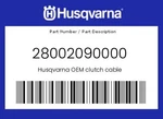 Husqvarna Genuine Clutch Cable - 28002090000. Fixed Price $13.13.