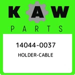 14044-0037 Kawasaki Holder-cable 140440037, New Genuine Oem Part. Fixed Price $18.00.
