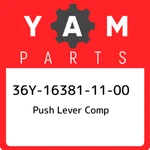 36Y-16381-11-00 Yamaha Push Lever Comp 36Y163811100, New Genuine Oem Part. Fixed Price $281.36.